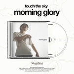 (PRE-ORDER) TOUCH THE SKY - [MORNING GLORY] 3rd Album