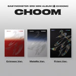 (LUCKY DRAW) BABYMONSTER - [춤 (CHOOM)] 3rd Mini Album 3 Version SET