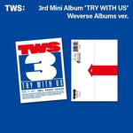 TWS - [TRY WITH US] 3rd Mini Album WEVERSE ALBUMS Version