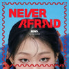 NINA - [NEVER AFRAID] 1st Mini Album