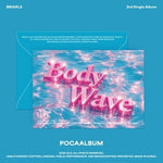 (PRE-ORDER) BBGIRLS - [BODY WAVE] 3rd Single Album POCAALBUM