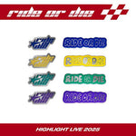 (PRE-ORDER) HIGHLIGHT - [RIDE OR DIE] LIVE 2025 MD BADGE SET