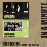 IN A MINUTE - [UNBOXING: WHAT YOU WANTED] 1st Single Album PRESENT Version
