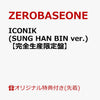 ZEROBASEONE - [ICONIK] JAPAN SPECIAL EP Album SUNG HAN BIN Version