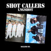 LNGSHOT - [SHOT CALLERS] EP Album MAGAZINE Version