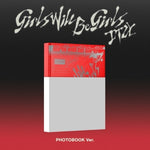 (PRE-ORDER) ITZY - [GIRLS WILL BE GIRLS] PHOTOBOOK Version