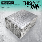 (PRE-ORDER) STRAY KIDS - [THIS & THAT] 10th Mini Album TRUCK Version