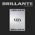(PRE-ORDER) LIBELANTE - [BRILLANTE] Mini Album SILVER Version
