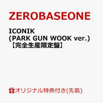 (PRE-ORDER) ZEROBASEONE - [ICONIK] JAPAN SPECIAL EP Album PARK GUN WOOK Version