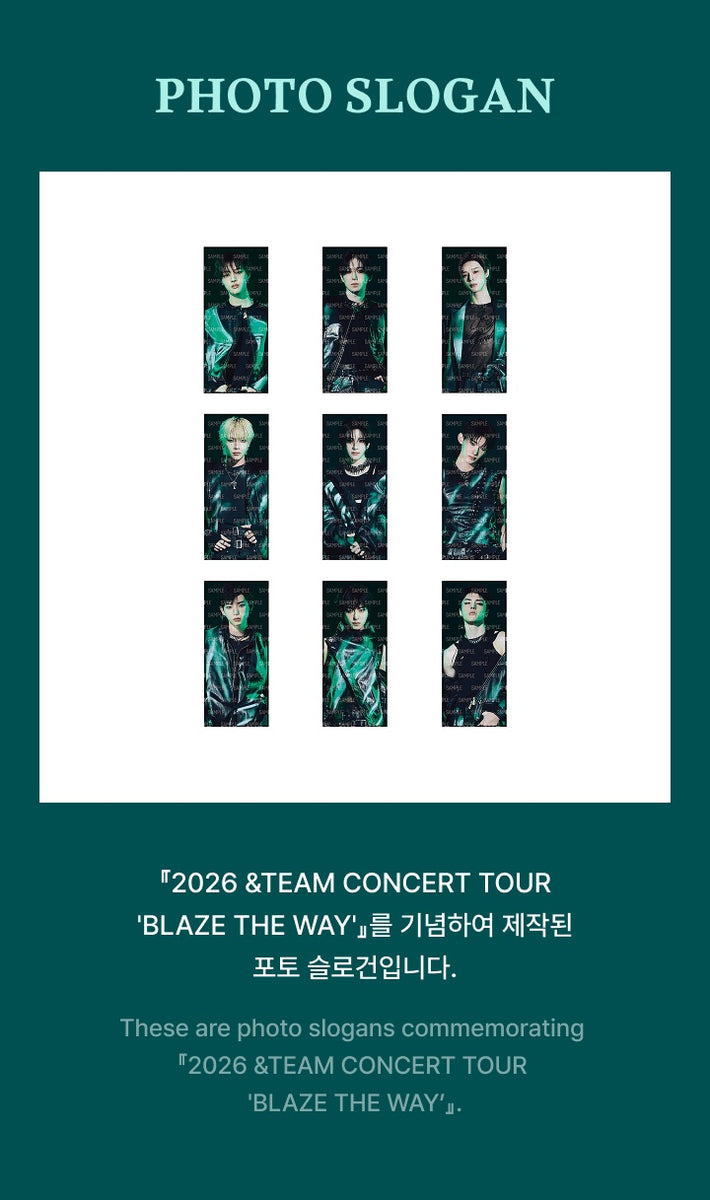 &TEAM ケイフォトスローガン BLAZE THE WAY Ｋ トレカ セット &TEAM - [BLAZE THE WAY] 2026 CONCERT TOUR OFFICIAL MD PHOTO SLOGAN