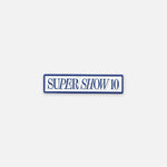(PRE-ORDER) SUPER JUNIOR - [SUPER SHOW 10] CONCERT MD BADGE