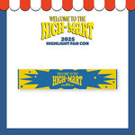 HIGHLIGHT - [WELCOME TO THE HIGH-MART] 2025 HIGHLIGHT FAN CON MD SLOGAN TOWEL