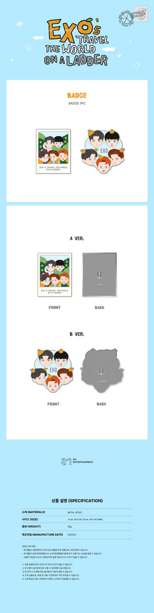 EXO - [EXO's TRAVEL THE WORLD ON A LADDER] OFFICIAL MD BADGE
