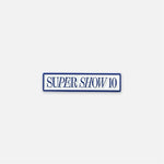 (PRE-ORDER) SUPER JUNIOR - [SUPER SHOW 10] CONCERT MD BADGE (2nd)