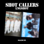 (PRE-ORDER) LNGSHOT - [SHOT CALLERS] EP Album MAGAZINE Version