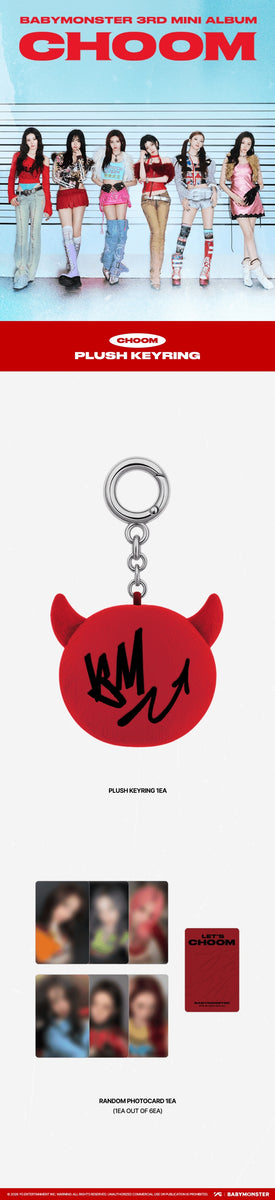 BABYMONSTER - [CHOOM] (3RD MINI ALBUM MD PLUSH KEYRING
