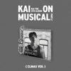 KAI - [KAI ON MUSICAL PART.2] 5th Album CLIMAX Version