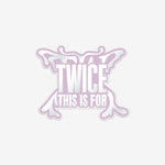 (PRE-ORDER) TWICE - [THIS IS FOR] WORLD TOUR MD THIS IS FOR BADGE