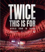 (PRE-ORDER) TWICE - [THIS IS FOR] WORLD TOUR IN JAPAN MUFG STADIUM BLU-RAY STANDARD Edition