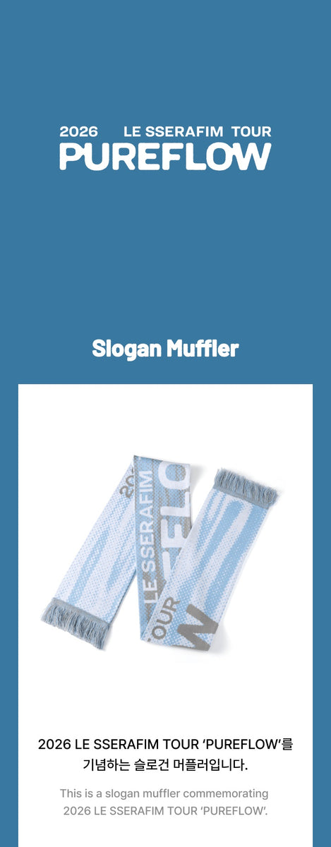 LE SSERAFIM - [PUREFLOW] (2026 TOUR OFFICIAL MD Slogan Muffler