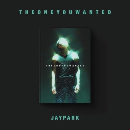JAY PARK - [THE ONE YOU WANTED] Album JAY PARK Version