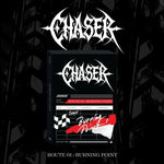 CHASER - [ROUTE 01 : BURNING POINT] 1st Mini Album OVERALL Version