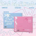 (PRE-ORDER) OURBIRTHDAY - [OUR BIRTHDAY] 1st Single Album PHOTOBOOK WELCOME Version