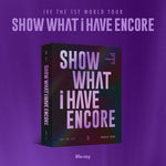 (PRE-ORDER) IVE - [SHOW WHAT I HAVE - ENCORE] 1ST WORLD TOUR BLU-RAY