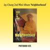 JAY CHANG - [NEIGHBORHOOD] 2nd Mini Album PHOTOBOOK Version