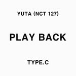 (PRE-ORDER) YUTA (NCT 127) - [PLAY BACK] TYPE C