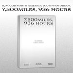 82MAJOR - [7,500 MILES, 936 HOURS] NORTH AMERICA TOUR PHOTOBOOK
