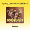 JAY CHANG - [NEIGHBORHOOD] 2nd Mini Album DIGIPACK Version