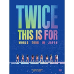 (PRE-ORDER) TWICE - [THIS IS FOR] WORLD TOUR IN JAPAN DVD LIMITED EDITION