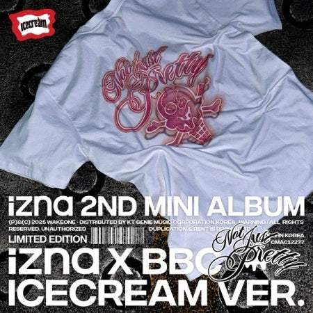 izna - [NOT JUST PRETTY] 2nd Mini Album izna X BBC ICECREAM