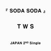 TWS - [SODA SODA] JAPAN 2nd Single Album STANDARD Version