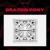 Dragon Pony - [1st Anniversary] MD BANDANA