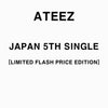ATEEZ - [TBD] JAPAN 5th Single Album LIMITED FLASH PRICE Edition