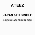 (PRE-ORDER) ATEEZ - [TBD] JAPAN 5th Single Album LIMITED FLASH PRICE Edition