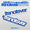 IDNTT - [ITSNOTOVER] 3rd Mini Album SILICONE ALBUM Version