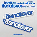 (PRE-ORDER) IDNTT - [ITSNOTOVER] 3rd Mini Album SILICONE ALBUM Version