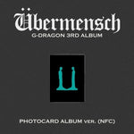 G-DRAGON - [ÜBERMENSCH] 3rd Album PHOTOCARD ALBUM Version (NFC)