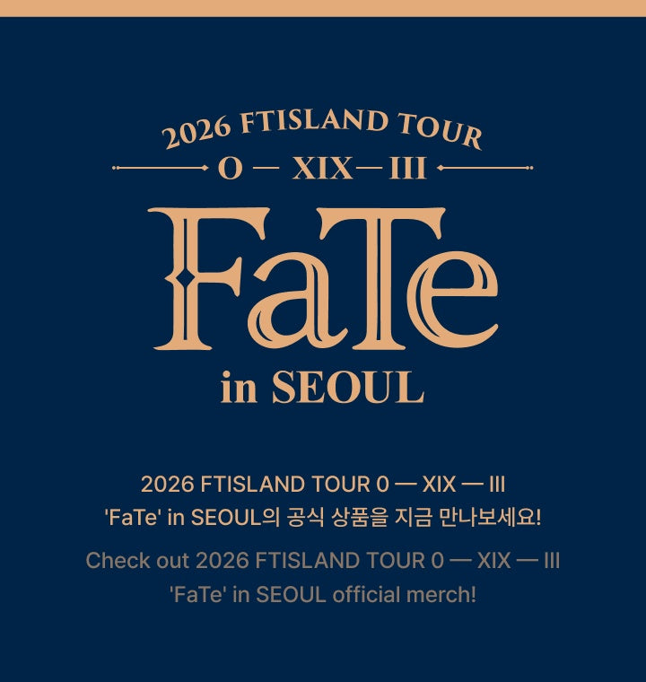 FTISLAND - [FaTe] (2026 TOUR 0 — XIX — III in SEOUL MD SLOGAN
