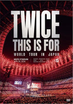 (PRE-ORDER) TWICE - [THIS IS FOR] WORLD TOUR IN JAPAN MUFG STADIUM DVD STANDARD Edition
