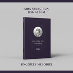 SHIN SEUNG HUN - [SINCERELY MELODIES] 12th Album