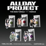 ALLDAY PROJECT - [FAMOUS] The Debut Single CARTOON WOOCHAN Version