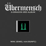 G-DRAGON - [ÜBERMENSCH] 3rd Album MINI JEWEL VER.3 (NFC)