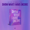 IVE - [SHOW WHAT I HAVE - ENCORE] 1ST WORLD TOUR KIT VIDEO