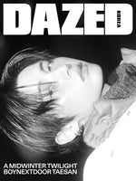 DAZED - 2025.11 BOYNEXTDOOR TAESAN E Type