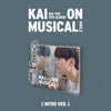 KAI - [KAI ON MUSICAL PART.2] 5th Album INTRO Version