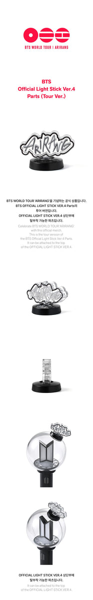 BTS - [ARIRANG] (WORLD TOUR MD Official Light Stick Ver.4 Parts